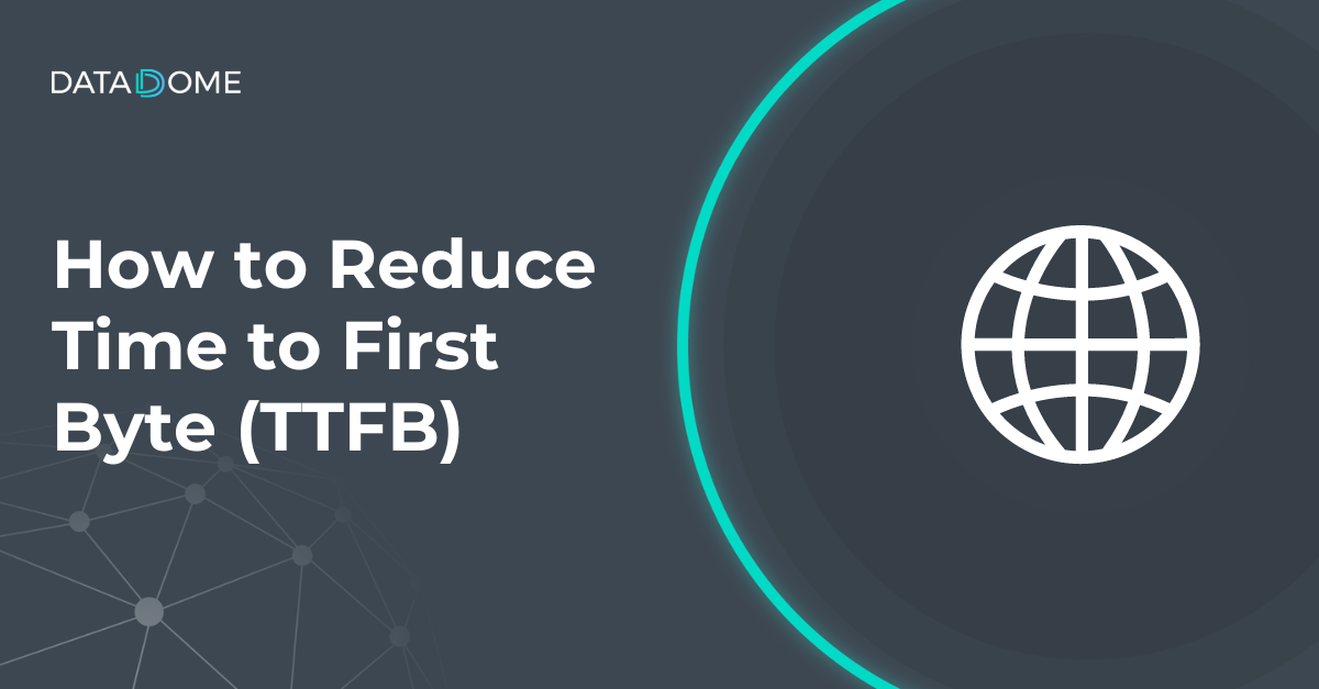 Reduce TTFB Faster Sites Higher Rankings